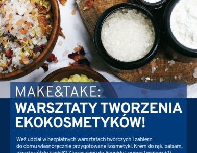 „Make & Take” – warsztaty tworzenia ekokosmetyków w poznańskiej Avenidzie